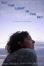 Watch All the Light in the Sky Xmovies8