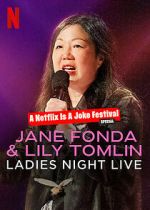 Watch Jane Fonda & Lily Tomlin: Ladies Night Live (TV Special 2022) Xmovies8