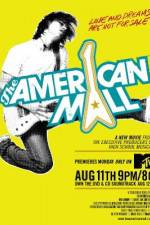 Watch The American Mall Xmovies8