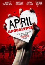 Watch April Apocalypse Xmovies8