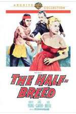 Watch The Half-Breed Xmovies8