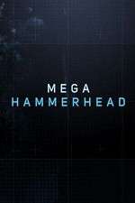 Watch Mega Hammerhead Xmovies8