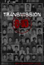 Watch Transmission 6-10 Xmovies8