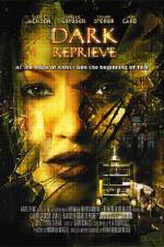 Watch Dark Reprieve Xmovies8