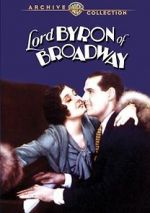 Watch Lord Byron of Broadway Xmovies8