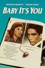 Watch Baby It\'s You Xmovies8