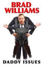 Watch Brad Williams Daddy Issues Xmovies8