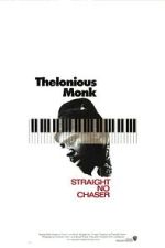 Watch Thelonious Monk: Straight, No Chaser Xmovies8