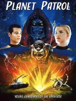 Watch Planet Patrol Xmovies8