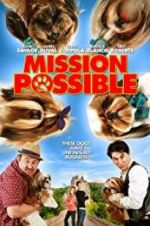 Watch Mission Possible Xmovies8