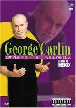 Watch George Carlin: Complaints & Grievances Xmovies8