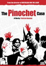 Watch The Pinochet Case Xmovies8