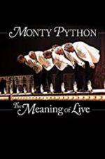 Watch Monty Python: The Meaning of Live Xmovies8