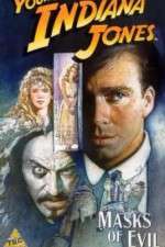 Watch The Adventures of Young Indiana Jones: Masks of Evil Xmovies8