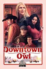 Watch Downtown Owl Xmovies8