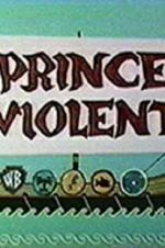 Watch Prince Violent Xmovies8