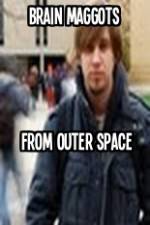 Watch Brain Maggots from Outer Space Xmovies8