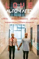 Watch Love Automated (Short 2018) Xmovies8