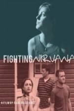 Watch Fighting Nirvana Xmovies8