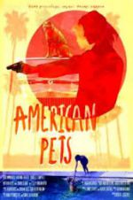 Watch American Pets Xmovies8