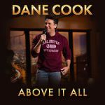Watch Dane Cook: Above it All Xmovies8