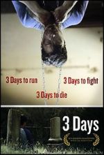 Watch 3 Days Xmovies8