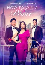 Watch How to Win a Prince Xmovies8