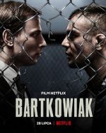 Watch Bartkowiak Xmovies8