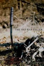 Watch The Sky Has Fallen Xmovies8