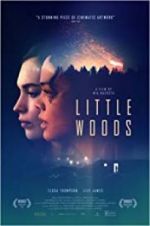 Watch Little Woods Xmovies8