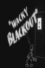 Watch Wacky Blackout Xmovies8