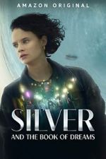 Watch Silver and the Book of Dreams Xmovies8
