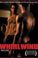 Watch Whirlwind Xmovies8