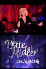 Watch Bette Midler: One Night Only Xmovies8