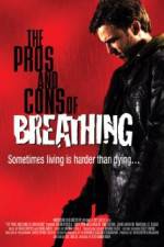 Watch The Pros and Cons of Breathing Xmovies8