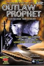 Watch Outlaw Prophet Xmovies8