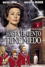 Watch Hasta el viento tiene miedo Xmovies8