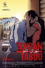 Watch Tehran Taboo Xmovies8