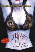 Watch Skinned Alive Xmovies8