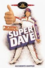 Watch The Extreme Adventures of Super Dave Xmovies8