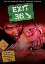 Watch Exit 38 Xmovies8