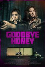 Watch Goodbye Honey Xmovies8