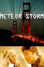 Watch Meteor Storm Xmovies8