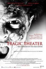 Watch Tragic Theater Xmovies8