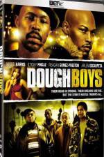 Watch Dough Boys* Xmovies8
