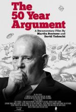 Watch The 50 Year Argument Xmovies8