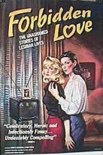 Watch Forbidden Love The Unashamed Stories of Lesbian Lives Xmovies8