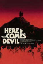 Watch Here Comes the Devil Xmovies8