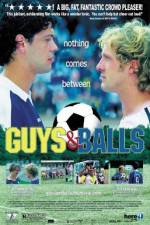 Watch Guys and Balls Xmovies8