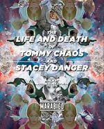 Watch The Life and Death of Tommy Chaos and Stacey Danger (Short 2014) Xmovies8